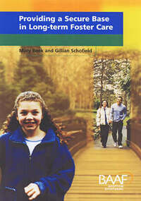 Providing a Secure Base in Long-term Foster Care