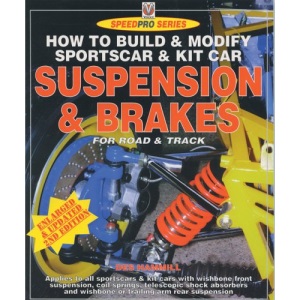 How to Build and Modify Sportscar and Kitcar Suspension and Brakes for Road and Track (Speedpro) (SpeedPro Series)