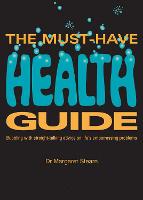 The Must Have Health Guide