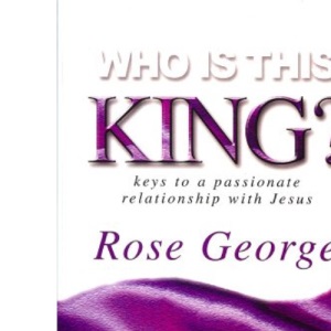 Who is This King?