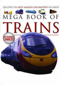 Mega Book of Trains (Mega books)