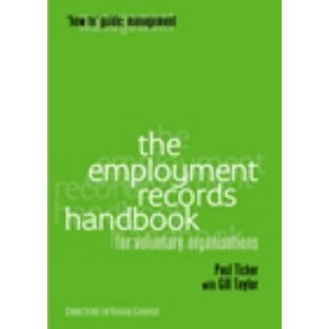 The Employment Records Handbook: For Voluntary Organisations ("How to" Management Series)