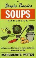 The Basic Basics Soups Handbook