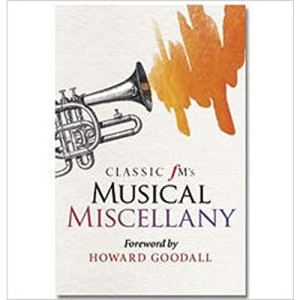 The Classic FM Musical Miscellany
