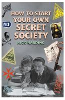 How to Start Your Own Secret Society