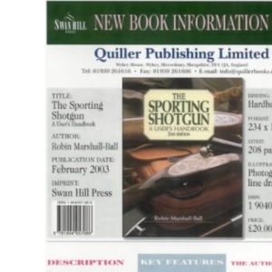 The Sporting Shotgun: A User's Handbook