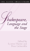 Shakespeare, Language And The Stage: The Fifth Wall Only