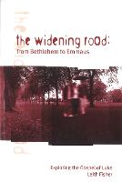 The Widening Road: From Bethlehem to Emmaus