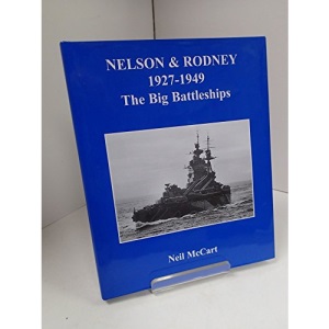 Nelson and Rodney 1927-1949 - The Big Battleships