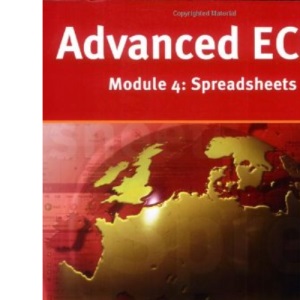 Advanced ECDL: Spreadsheets (Payne-Gallway Advanced ECDL)