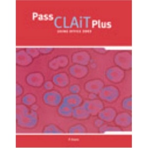 Pass CLAiT Plus 2006: using Office 2003 (Payne-Gallway Pass CLAiT 2006)