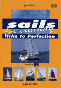 Sails for Cruising: Trim to Perfection