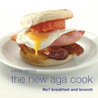 The New Aga Cook: Breakfast and Brunch (Aga and Range Cookbooks)