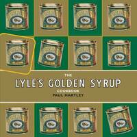 The Lyle's Golden Syrup Cookbook
