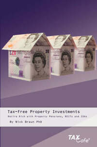 Tax-Free Property Investments: Retire Rich with Property Pensions, REITs and ISAs