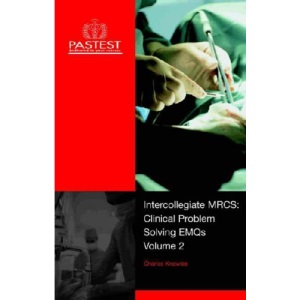 Intercollegiate MRCS: v. 2: Clinical Problem Solving EMQs