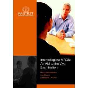 Intercollegiate MRCS: An Aid to the VIVA Examination