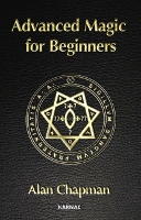 Advanced Magick for Beginners
