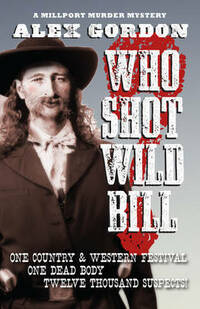 Who Shot Wild Bill?