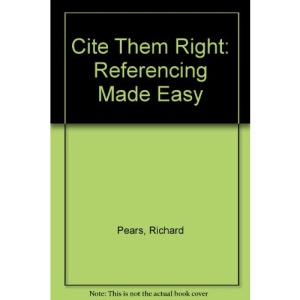 Cite Them Right: Referencing Made Easy