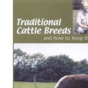 Traditional Cattle Breeds