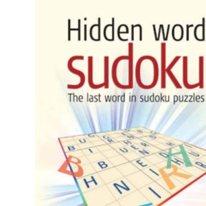Hidden Word Sudoku: The Last Word in Sudoku Puzzles! (52 Brilliant Ideas)