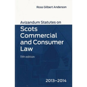 Avizandum Statutes on Scots Commercial and Consumer Law 2013-14
