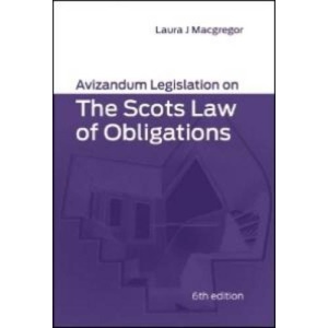 Avizandum Legislation on the Scots Law of Obligations