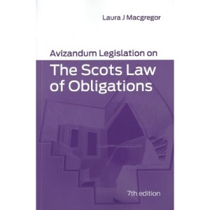 Avizandum Legislation on the Scots Law of Obligations