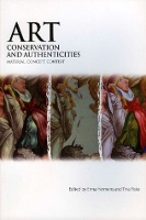 Art, Conservation and Authenticities