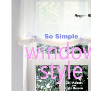 So Simple Window Style (Creative Homeowner)