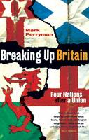 Breaking Up Britain