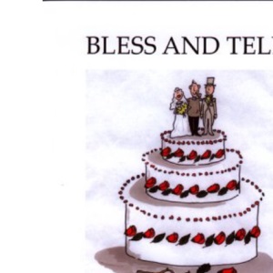 Bless and Tell