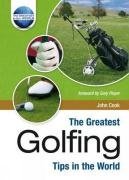 The Greatest Golfing Tips in the World