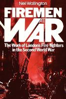 Firemen at War