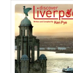 Discover Liverpool