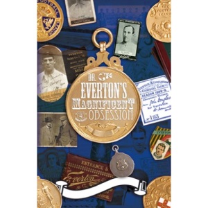 Dr. Everton's Magnificent Obsession