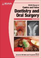 BSAVA Manual of Canine and Feline Dentistry and Oral Surgery