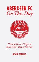 Aberdeen FC On This Day