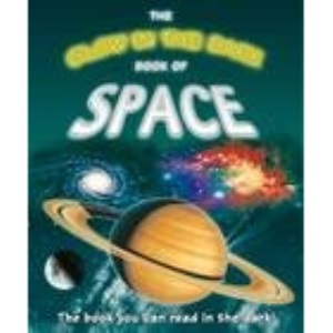 The Glow in the Dark Book of Space (Hardback)