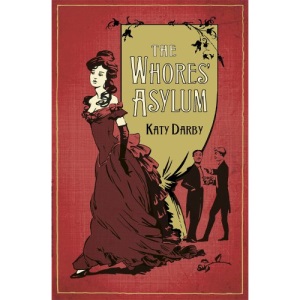 The Whores' Asylum