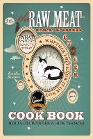 The Raw Meat Cat Food Cookbook