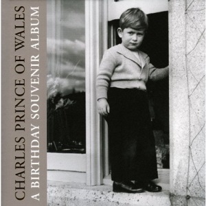 Charles, Prince of Wales: A Birthday Souvenir Album