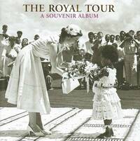 The Royal Tour: A Souvenir Album