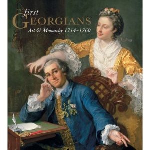 The First Georgians: Art & Monarchy 1714-1760