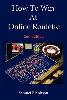 How to Win at Online Roulette