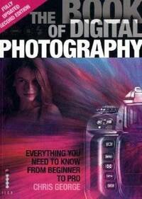 The Book of Digital Photography: (Updated edition)