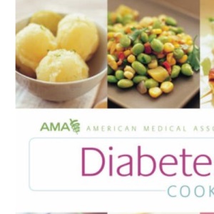 AMA Diabetes Cookbook (Ama Cookbooks for Healthy Livi)