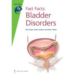 Fast Facts: Bladder Disorders (Fast Facts)