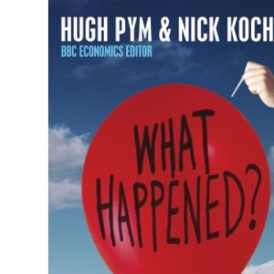 What Happened?